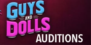 Guys and Dolls auditions poster at Oshawa Little Theatre.