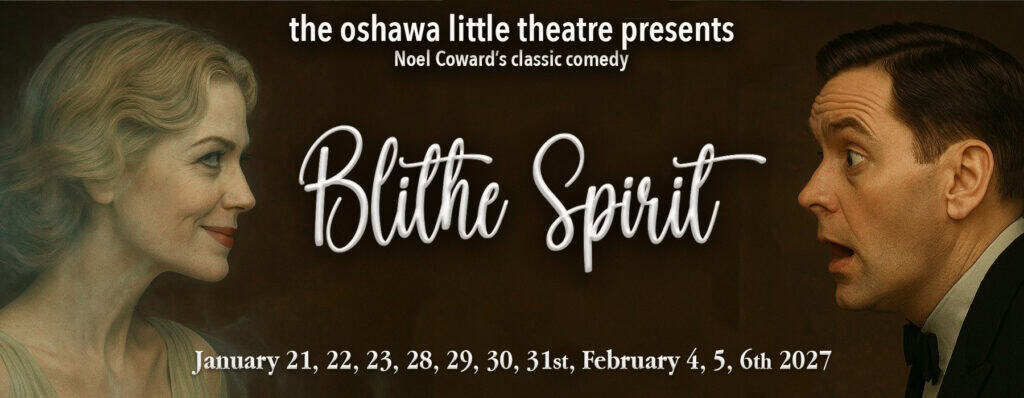 Promotional image for Blithe Spirit play at Oshawa Little Theatre featuring two actors in character.