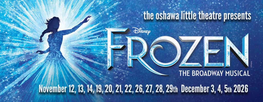 The Broadway Musical - Oshawa Little Theatre promotional poster.
