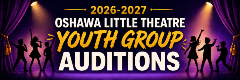 Oshawa Little Theatre youth group auditions poster with silhouettes of children performing on stage.